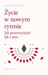 Życie w nowym rytmie
