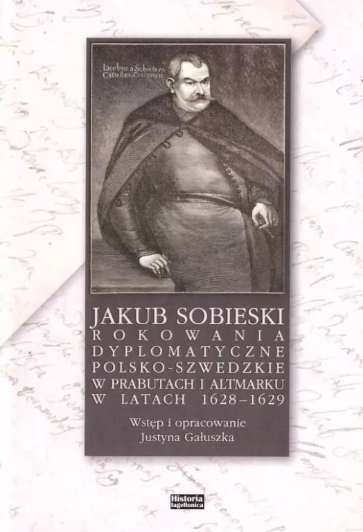 Jakub Sobieski rokowania dyplomatyczne - tantis.pl