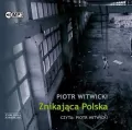 Znikająca Polska audiobook - tantis.pl