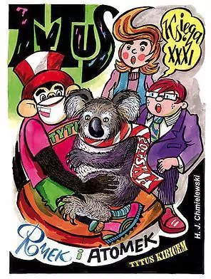 Tytus kibicem. Tytus, Romek i A'Tomek. Księga XXXI - tantis.pl