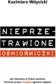 Nieprzetrawione ośmiorniczki. Jak niszczono w Polsce zaufanie. Państwo Prawa i rosyjska agentura wpływu - tantis.pl