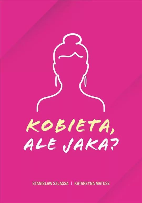 Kobieta, ale jaka? - tantis.pl