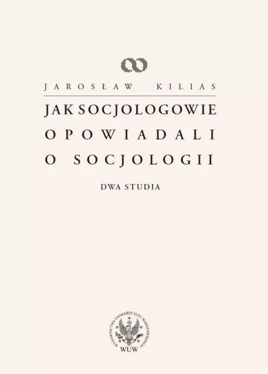 Jak socjologowie opowiadali o socjologii - tantis.pl