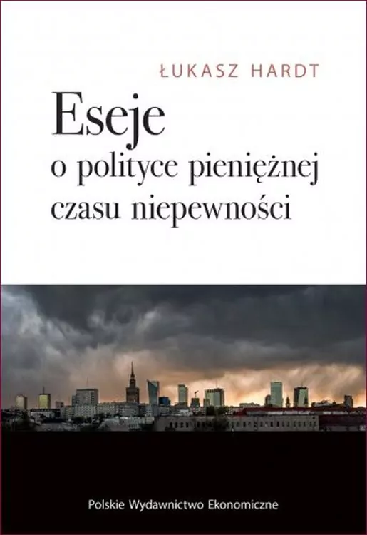 Eseje o polityce pieniężnej czasu niepewności - tantis.pl