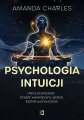 Psychologia intuicji. Ulecz przeszłość - tantis.pl