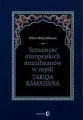 Tożsamość europejskich muzułmanów w myśli Tariqa Ramadana - tantis.pl