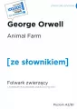 Animal Farm / Folwark zwierzęcy ze słownikiem. Poziom A2/B1 - tantis.pl