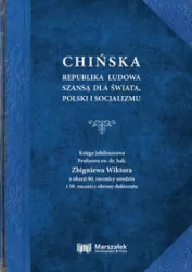 Chińska Republika Ludowa szansą dla świata, Polski i socjalizmu