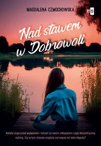 Nad stawem w Dobrowoli - tantis.pl