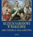 Muzeum Narodowe w Warszawie. Arcydzieła Malarstwa - tantis.pl