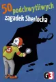 50 podchwytliwych zagadek Sherlocka - tantis.pl