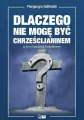 Dlaczego nie mogę być chrześcijaninem, a tym bardziej katolikiem - tantis.pl