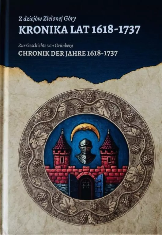 Z dziejów Zielonej Góry. Kronika lat 1618-1737 - tantis.pl