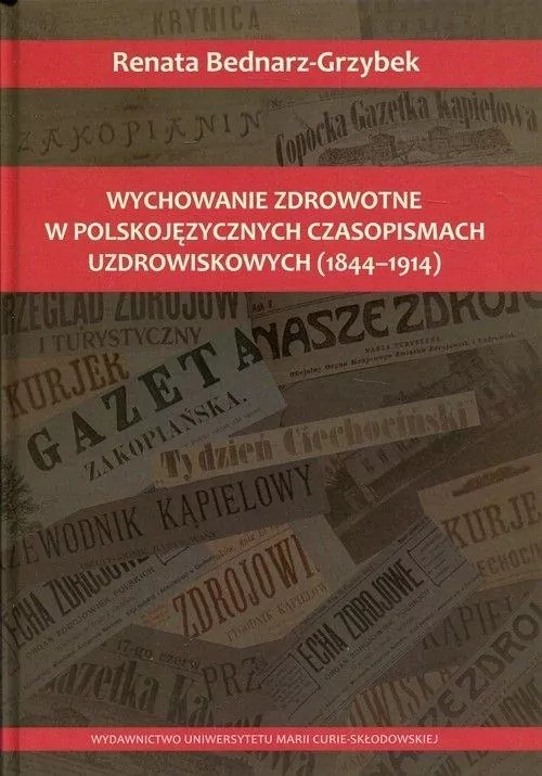 Wychowanie zdrowotne w polskojęzycznych czasopismach uzdrowiskowych - tantis.pl