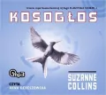 Kosogłos. Igrzyska Śmierci. Tom 3. Audiobook - tantis.pl