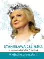 Stanisława Celińska. Niejedno przeszłam - tantis.pl