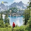 National Geographic. 100 najwspanialszych szlaków - tantis.pl