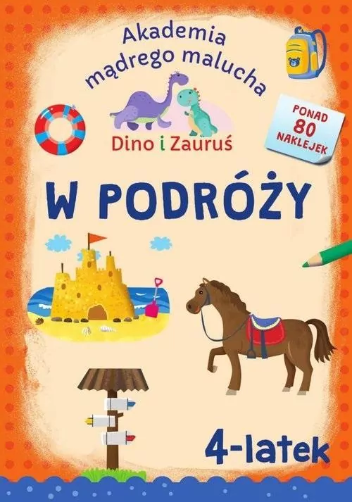 Dino i Zauruś. 4-latek. W podróży - tantis.pl
