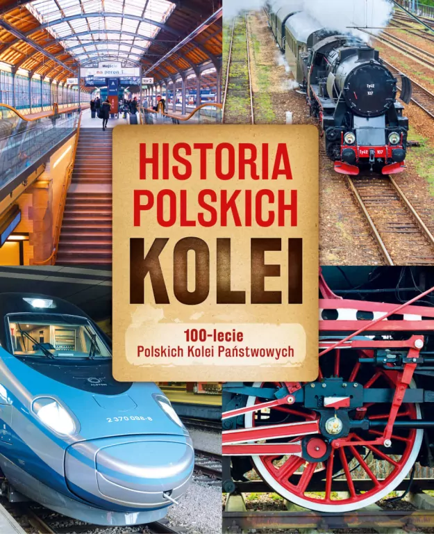 Historia polskich kolei - tantis.pl