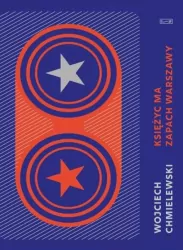 Księżyc ma zapach Warszawy