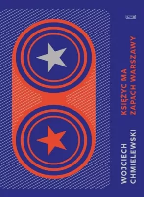 Księżyc ma zapach Warszawy