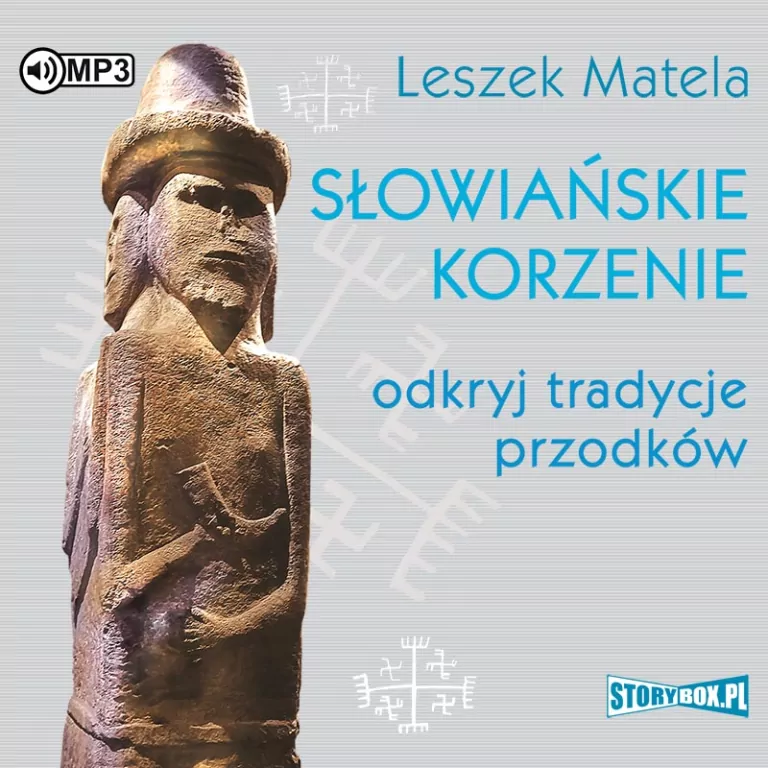 Słowiańskie korzenie. Odkryj tradycje przodków. Audiobook - tantis.pl