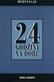 24 godziny na dobę. Medytacje - tantis.pl