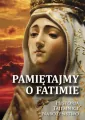 Pamiętajmy o Fatimie - tantis.pl