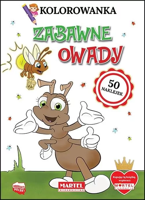 ZABAWNE OWADY KOLOROWANKA Z NAKLEJKAMI - tantis.pl