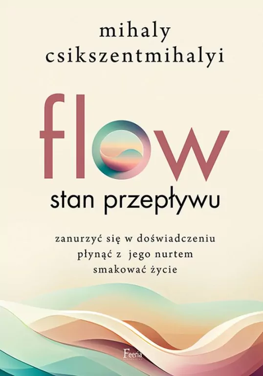 Flow. Stan przepływu - tantis.pl