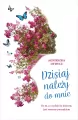 Dzisiaj należy do mnie. - tantis.pl