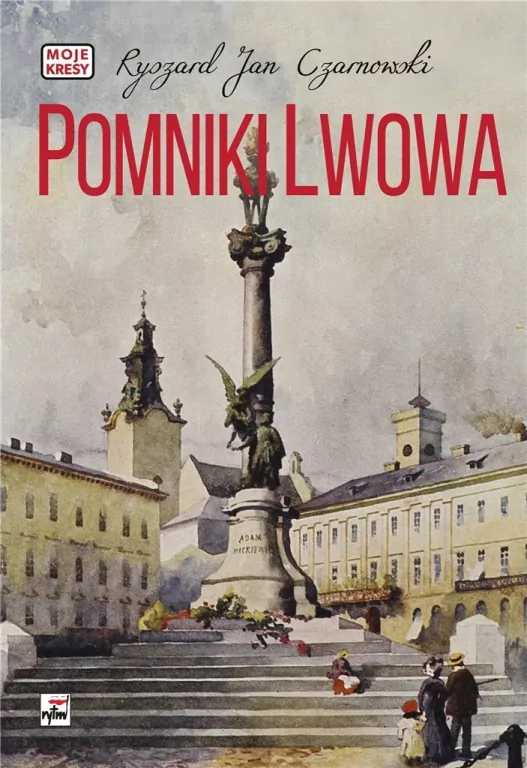 Pomniki Lwowa - tantis.pl