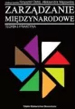 Zarządzanie międzynarodowe. Teoria i praktyka - tantis.pl