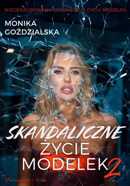 Skandaliczne życie modelek 2 - tantis.pl