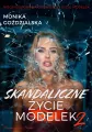 Skandaliczne życie modelek 2 - tantis.pl