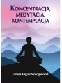 Koncentracja, medytacja, kontemplacja - tantis.pl
