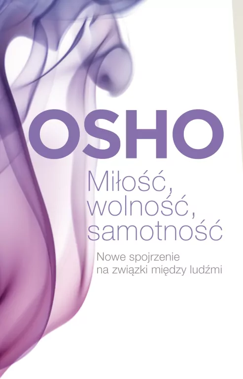 Miłość, wolność, samotność - tantis.pl