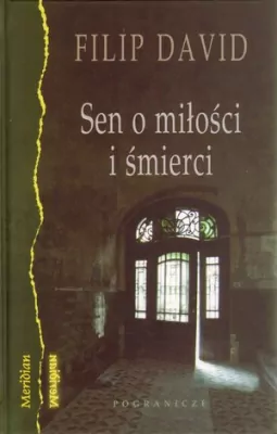 Sen o miłości i śmierci