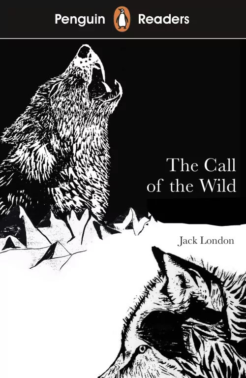 Penguin Readers. Level 2. The Call of the Wild - tantis.pl