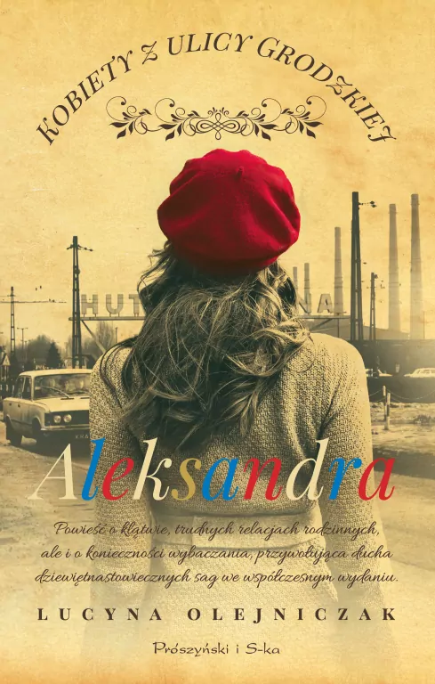 Aleksandra. Kobiety z ulicy Grodzkiej. Tom 6 - tantis.pl