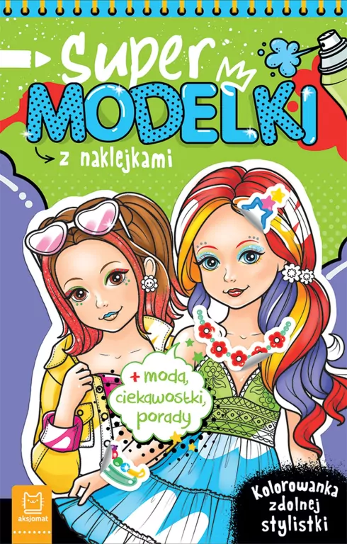 Supermodelki z naklejkami. Kolorowanka... - tantis.pl