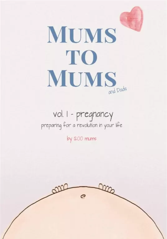 Mums to Mums (and Dads). Pregnancy - preparing for a revolution in your life - tantis.pl