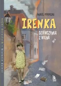 Irenka dziewczynka z Wilna - tantis.pl
