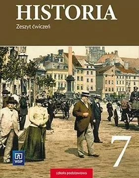 Historia. Klasa 7. Zeszyt ćwiczeń - tantis.pl