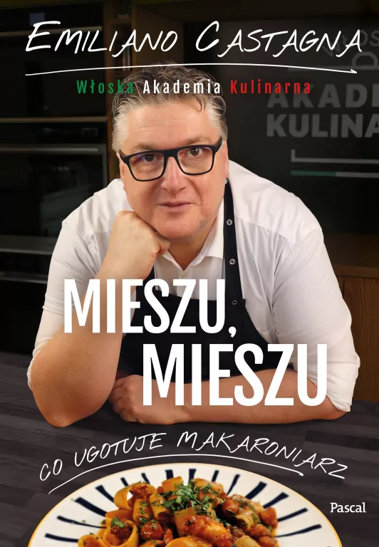 Mieszu, mieszu. Włoska Akademia Kulinarna - tantis.pl