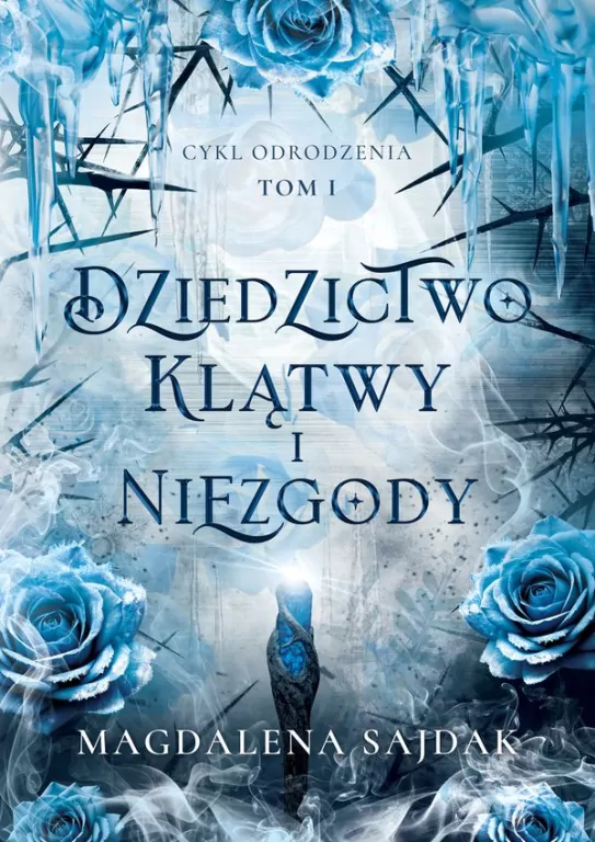 Odrodzenie. Dziedzictwo klątwy i niezgody. Tom 1 - tantis.pl