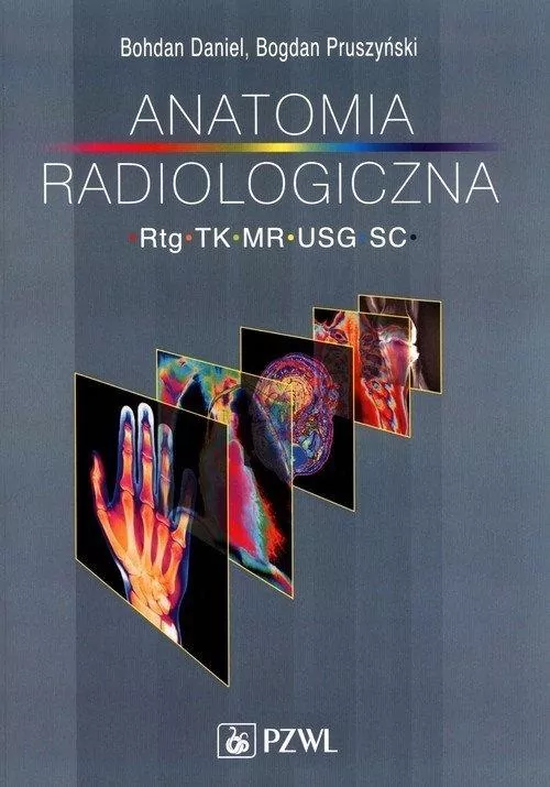 Anatomia radiologiczna RTG TK MR USG - tantis.pl