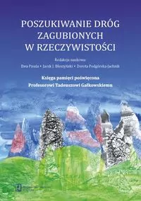 Poszukiwanie dróg zagubionych w rzeczywistości - tantis.pl