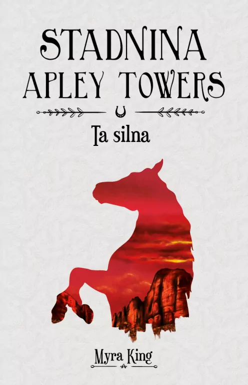Ta silna. Stadnina Apley Towers. Tom 2 - tantis.pl