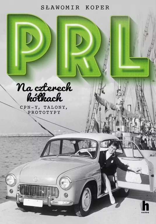 PRL Na czterech kółkach - tantis.pl
